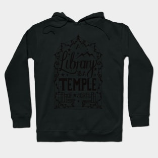 A library is a temple of sorts Hoodie